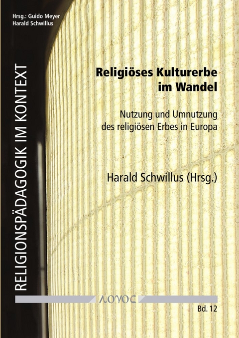 Religi&ouml;ses Kulturerbe im Wandel - 