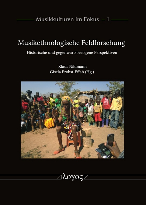 Musikethnologische Feldforschung - 