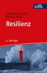 Resilienz - Klaus Fröhlich-Gildhoff, Maike Rönnau-Böse