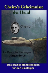 Cheiro's Geheimnisse der Hand - J&uuml;rgen Berus