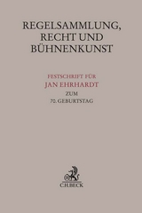 Regelsammlung, Recht und B&uuml;hnenkunst - 