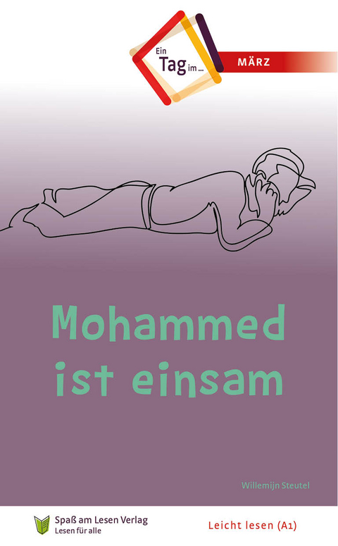 Mohammed ist einsam - Willemijn Steutel