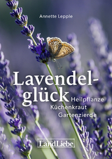 Lavendelgl&uuml;ck - Annette Lepple