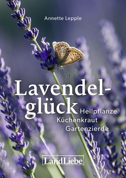 Lavendelgl&uuml;ck - Annette Lepple