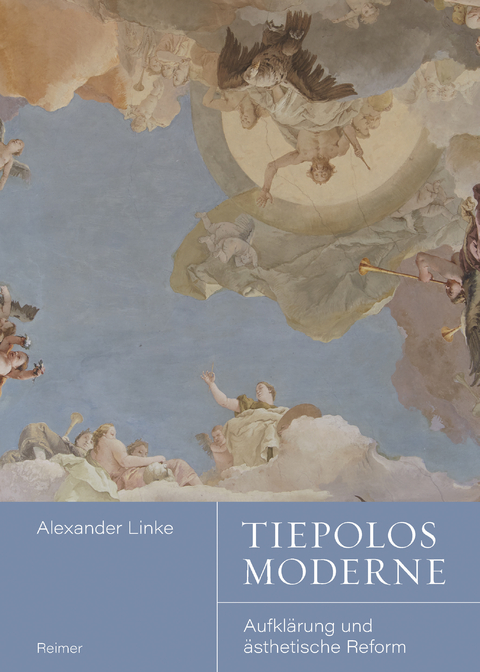 Tiepolos Moderne - Alexander Linke