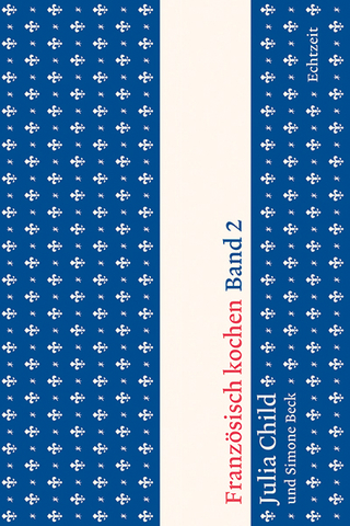 Französisch kochen Band 2
