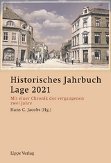 Historisches Jahrbuch Lage 2021 - Hans C. Jacobs