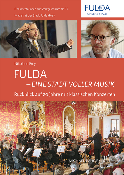 Fulda &ndash; Eine Stadt voller Musik - Nikolaus Frey
