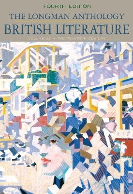 Longman Anthology of British Literature, The - David Damrosch, Kevin Dettmar