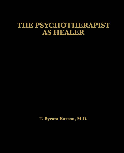 Psychotherapist as Healer -  T. Byram Karasu
