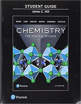 Study Guide for Chemistry - Theodore Brown, H. LeMay, Bruce Bursten, Catherine Murphy, Patrick Woodward