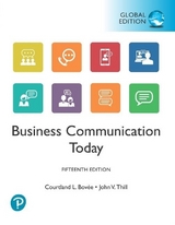 Business Communication Today, Global Edition + MyLab Business Communication with Pearson eText (Package) - Bovee, Courtland; Thill, John