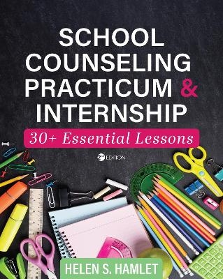 School Counseling Practicum and Internship - Helen S. Hamlet