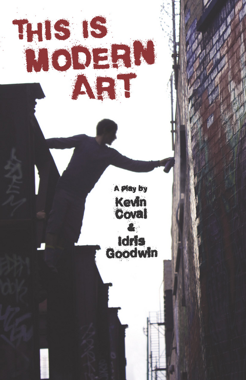 This Is Modern Art - Kevin Coval, Idris Goodwin