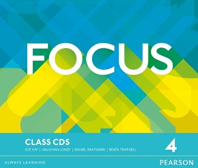 Focus BrE 4 Class CDs - Vaughan Jones, Sue Kay, Daniel Brayshaw