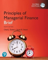 Principles of Managerial Finance, Brief Global Edition - Zutter, Chad; Smart, Scott