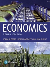 Economics + MyLab Economics with Pearson eText - Sloman, John; Garratt, Dean; Guest, Jon