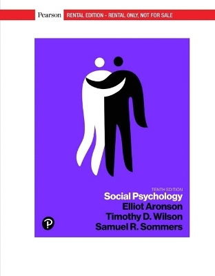 Social Psychology - Elliot Aronson, Timothy Wilson, Samuel Sommers