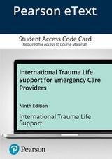Pearson eText -- for International Trauma Life Support for Emergency Care Providers -- Access Code Card - International Trauma Life Support (ITLS)