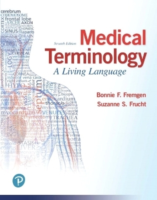 MyLab Medical Terminology with Pearson eText Access Code for Medical Terminology