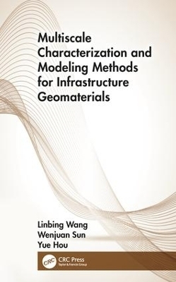 Design of Infrastructure Materials - Linbing Wang, Wenjuan Sun, Yue Hou