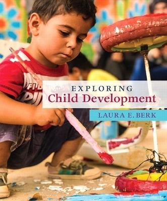 Exploring Child Development - Laura Berk
