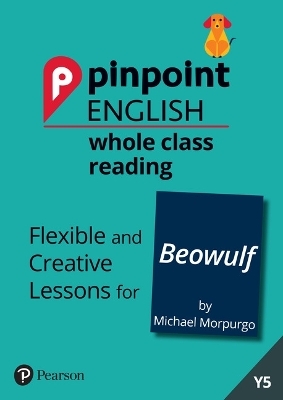 Pinpoint English Whole Class Reading Y5: Beowulf