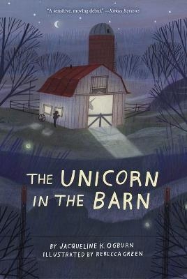 The Unicorn in the Barn - Jacqueline Ogburn