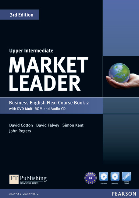 Market Leader Upper Intermediate Flexi Course Book 2 Pack - David Cotton, David Falvey, Simon Kent, John Rogers