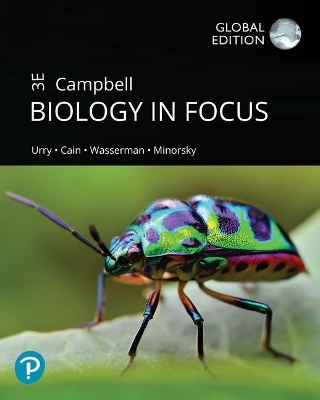 Campbell Biology in Focus, Global Edition + Modified Mastering Biology with Pearson eText - Lisa Urry, Michael Cain, Steven Wasserman, Peter Minorsky