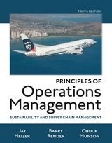 Principles of Operations Management - Heizer, Jay; Render, Barry; Munson, Chuck