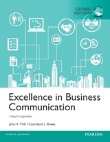 Excellence in Business Communication, Global Edition - Thill, John; Bovee, Courtland