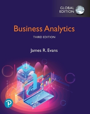 Business Analytics, Global Edition + MyLab Statistics with Pearson eText (Package) - James Evans