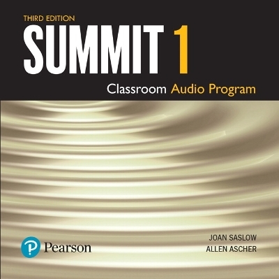 Summit Level 1 Class Audio CD - Joan Saslow, Allen Ascher