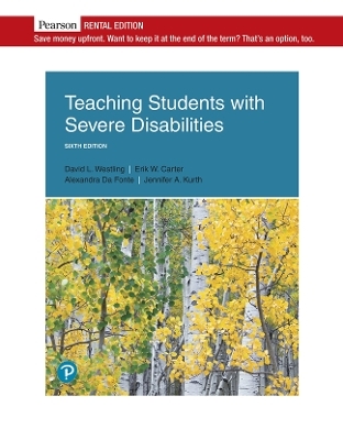 Teaching Students with Severe Disabilities - David Westling, Erik Carter, M Da Fonte, Jennifer Kurth