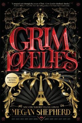 Grim Lovelies - Megan Shepherd