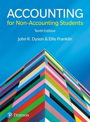 Accounting for Non-Accounting Students - John Dyson, Ellie Franklin
