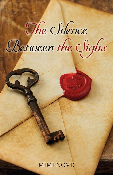 The Silence Between the Sighs - Mimi Novic