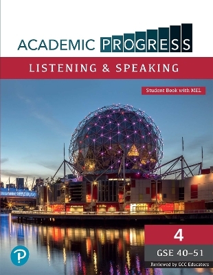 Academic Progress GCC Listening and Speaking Level 4 Student Book and MyEnglishLab - Robin Mills