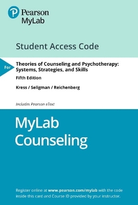 MyLab Counseling with Pearson eText Access Code for Theories of Counseling and Psychotherapy