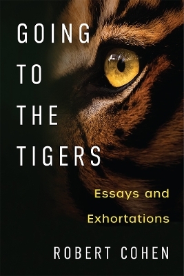 Going to the Tigers - Robert Cohen