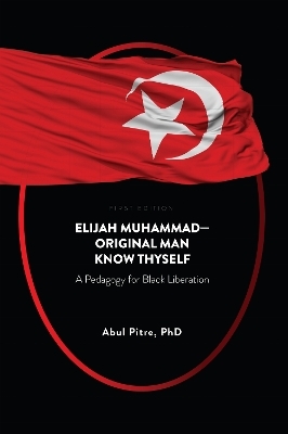 Elijah Muhammad—Original Man Know Thyself