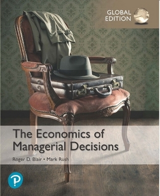 Economics of Managerial Decisions, The, Global Edition + MyLab Economics with Pearson eText (Package)