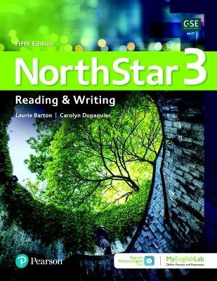 NorthStar Reading and Writing 3 w/MyEnglishLab Online Workbook and Resources - Laurie Barton, Carolyn DuPaquier