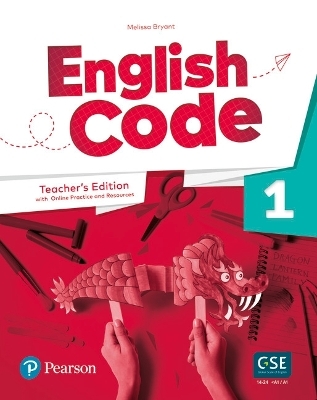 English Code Level 1 (AE) - 1st Edition - Teacher's Edition with eBook, Online Practice & Digital Resources