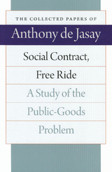 Social Contract, Free Ride - Anthony de Jasay