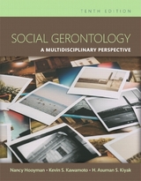 Social Gerontology - Hooyman, Nancy; Kawamoto, Kevin; Kiyak, H.