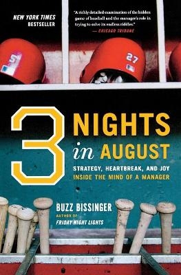 Three Nights in August - Buzz Bissinger