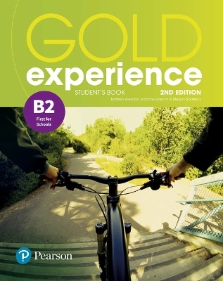 Gold Experience 2nd Edition B2 Student's Book - Kathryn Alevizos, Suzanne Gaynor, Megan Roderick