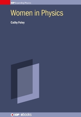 Women in Physics - Cathy Foley